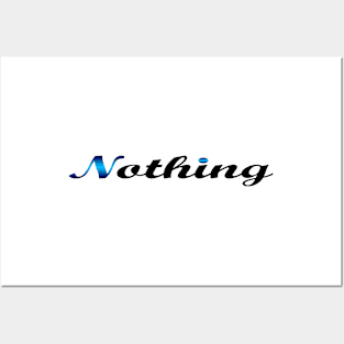 08 - NOTHING Posters and Art